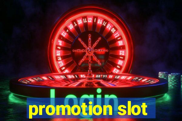 promotion slot