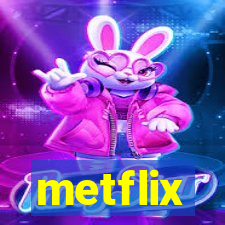 metflix