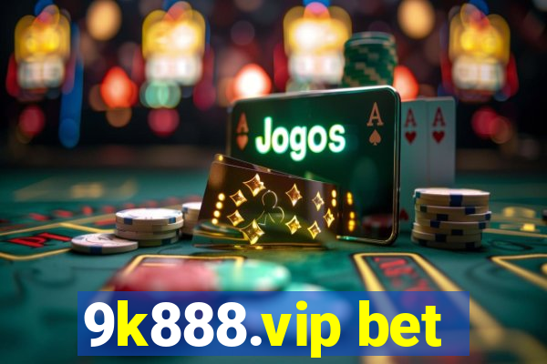 9k888.vip bet