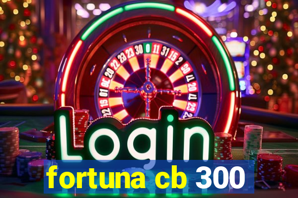 fortuna cb 300