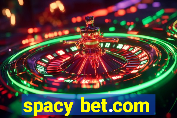 spacy bet.com