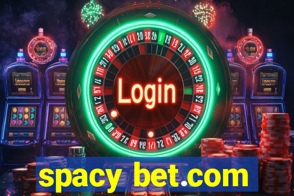 spacy bet.com