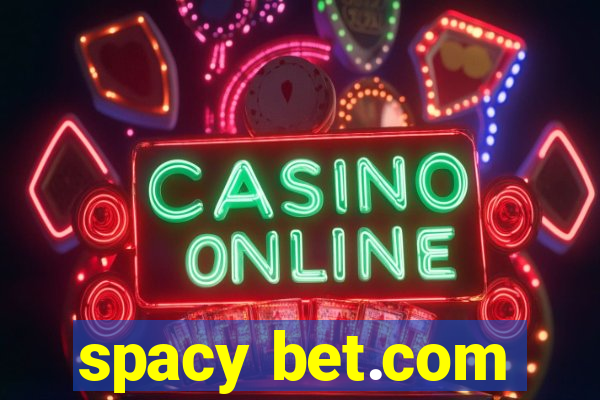 spacy bet.com