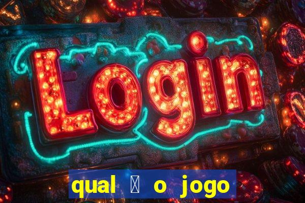 qual 茅 o jogo do tigrinho