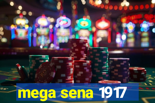 mega sena 1917