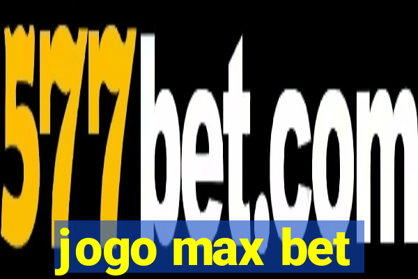 jogo max bet