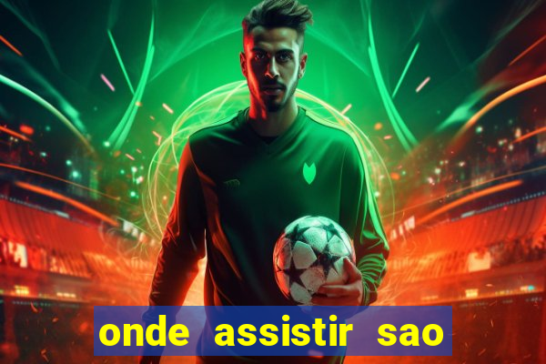 onde assistir sao paulo e juventude