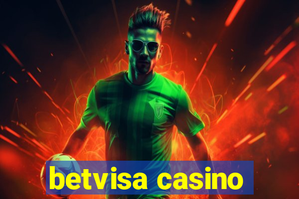 betvisa casino