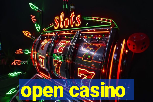 open casino