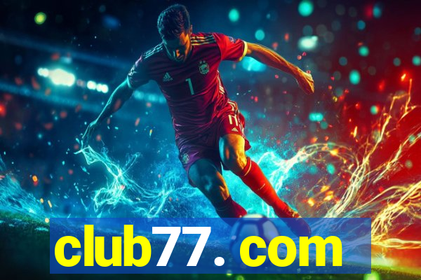 club77. com