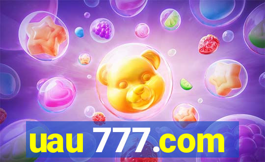 uau 777.com