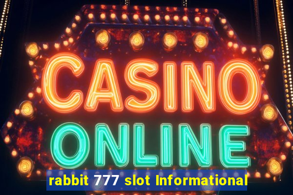 rabbit 777 slot Informational