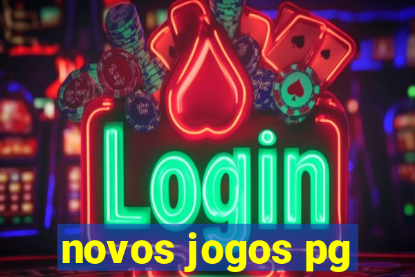 novos jogos pg