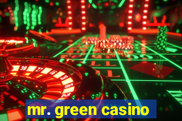 mr. green casino