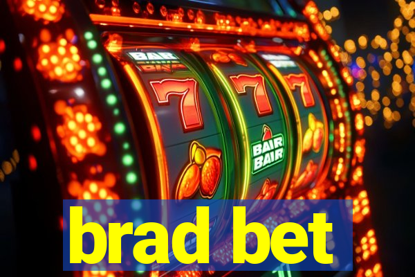 brad bet