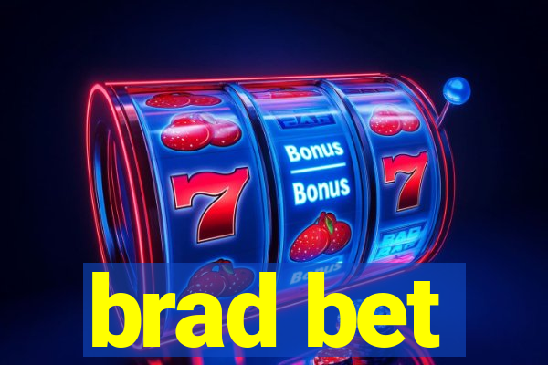 brad bet