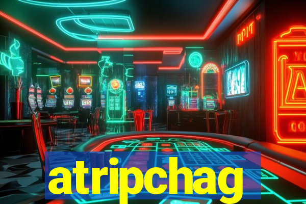 atripchag