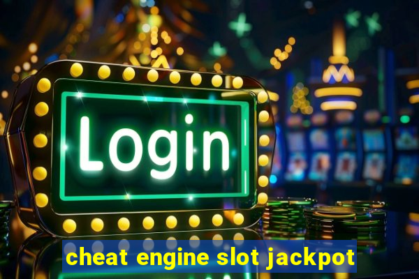 cheat engine slot jackpot