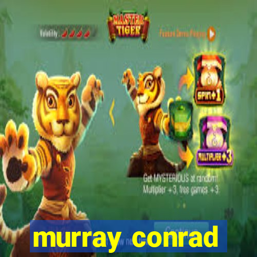 murray conrad