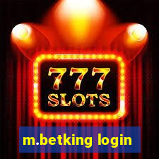 m.betking login