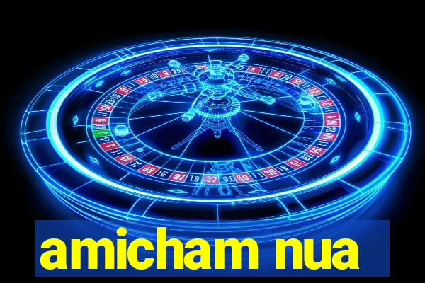 amicham nua