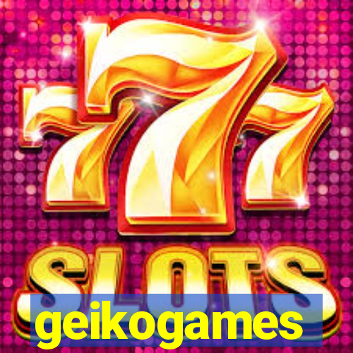 geikogames