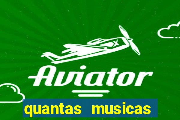 quantas musicas existem no mundo