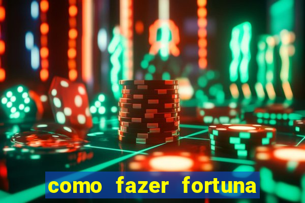 como fazer fortuna com acoes