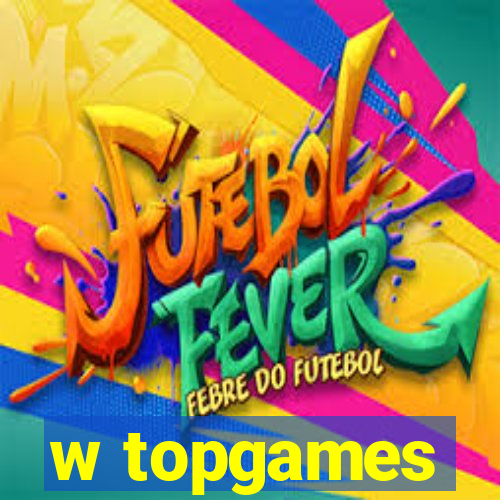 w topgames