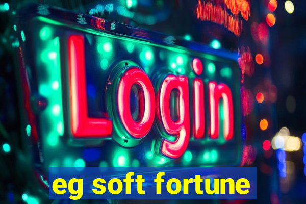 eg soft fortune