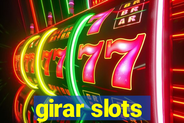 girar slots