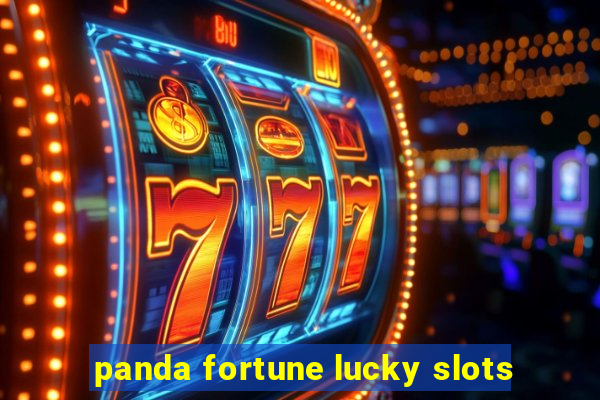 panda fortune lucky slots