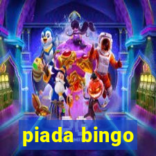 piada bingo