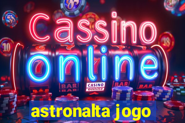 astronalta jogo