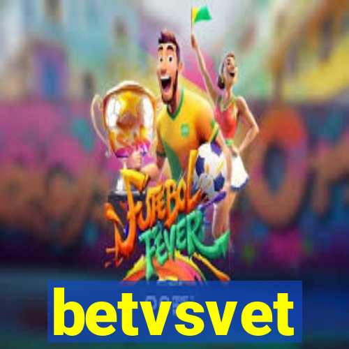 betvsvet