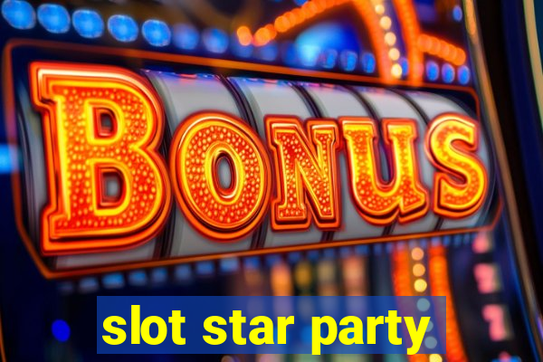 slot star party