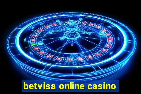 betvisa online casino