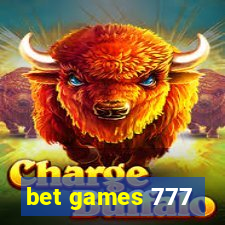 bet games 777