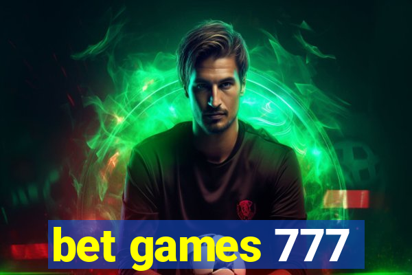 bet games 777