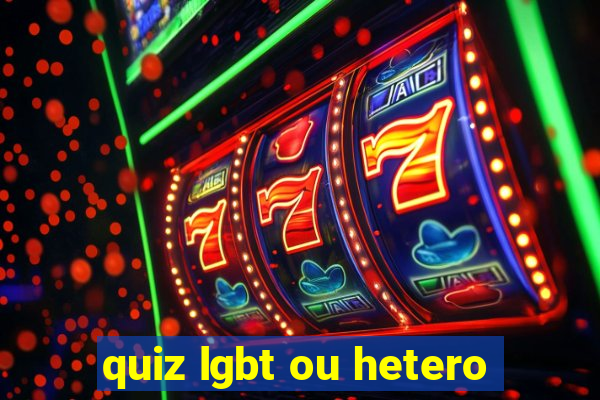 quiz lgbt ou hetero