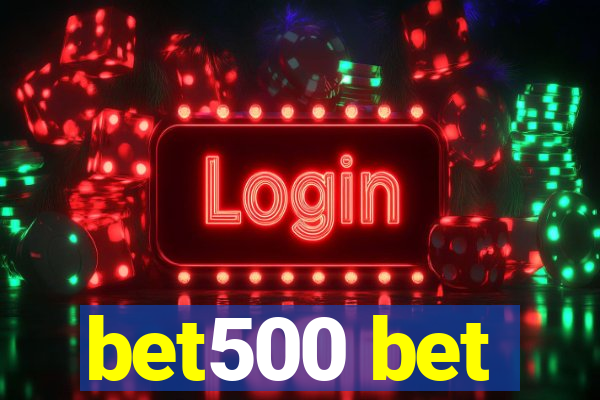 bet500 bet