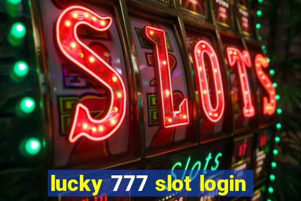 lucky 777 slot login