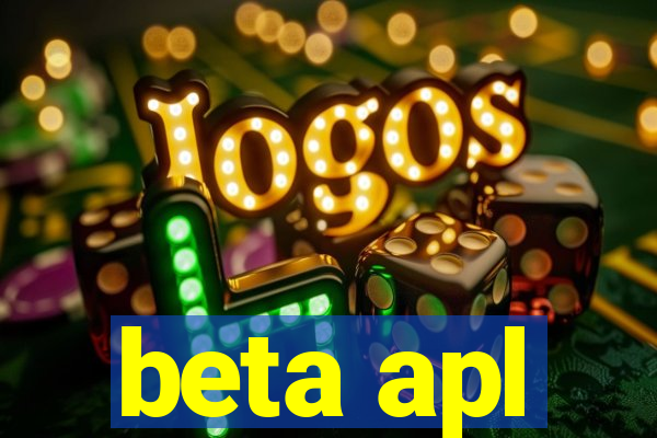 beta apl