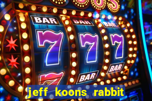 jeff koons rabbit 