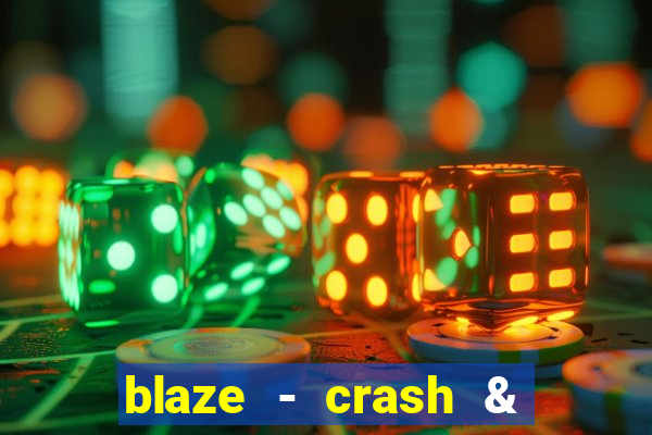 blaze - crash & double apostas