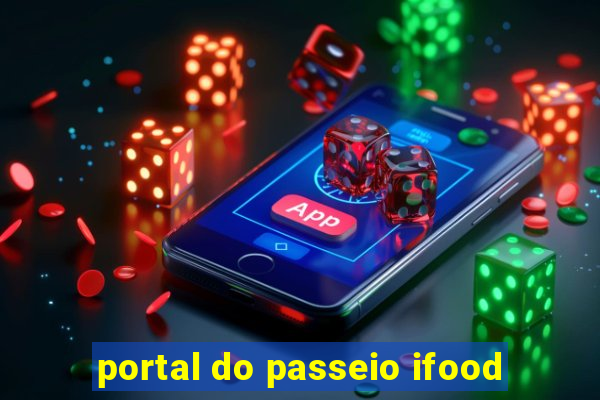 portal do passeio ifood