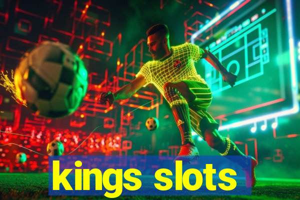 kings slots