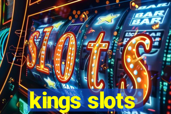 kings slots