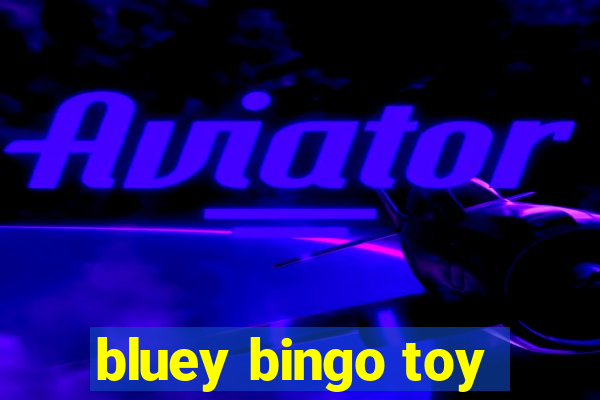 bluey bingo toy