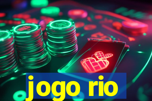 jogo rio